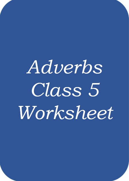 adverbs-class-5-worksheet